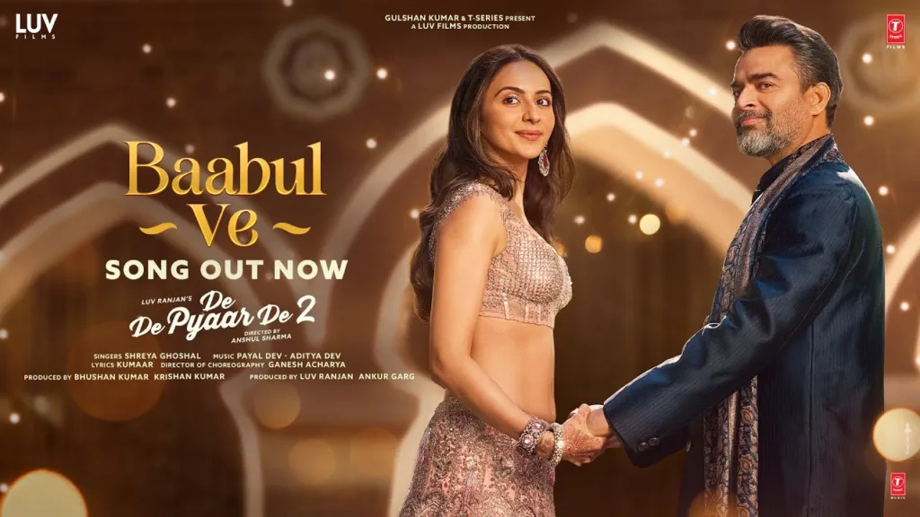 Baabul Ve Lyrics – De De Pyaar De 2