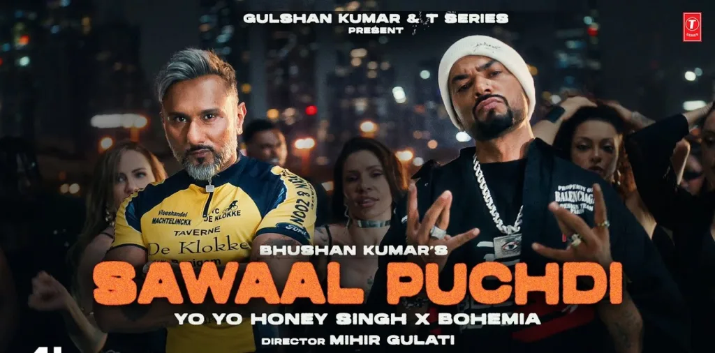 Sawaal Puchdi Lyrics – Yo Yo Honey Singh Bohemia