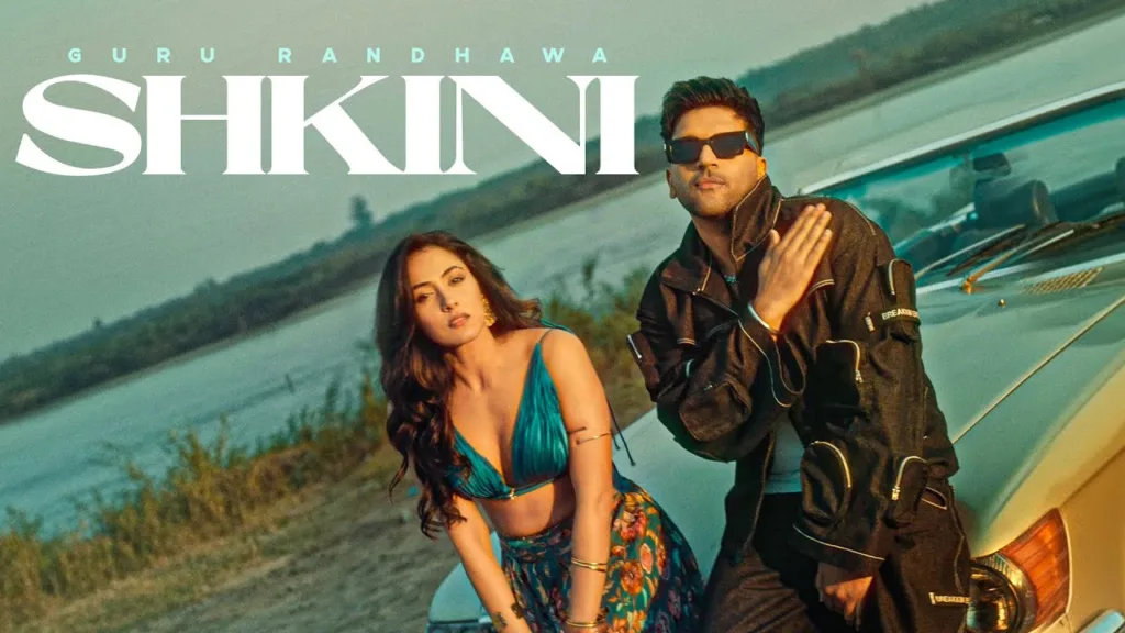 Shkini Lyrics – Guru Randhawa