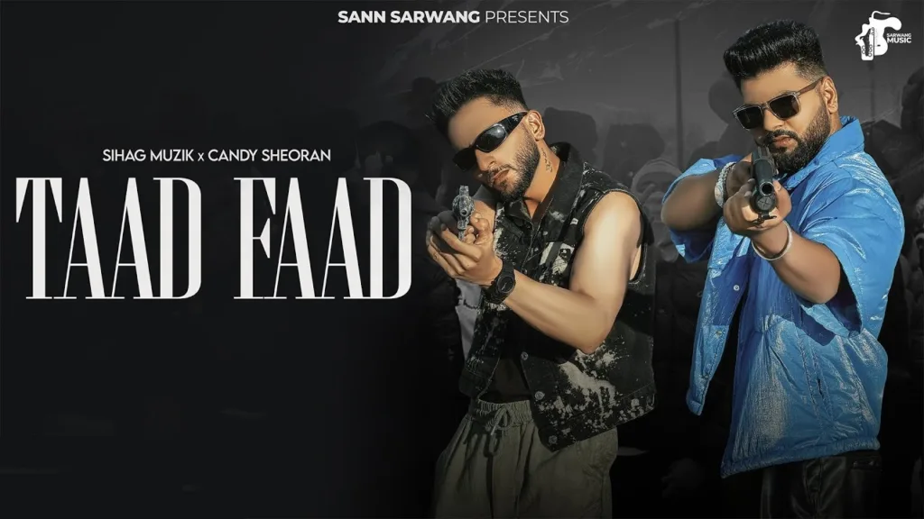 Taad Faad lyrics – Sihag Muzik