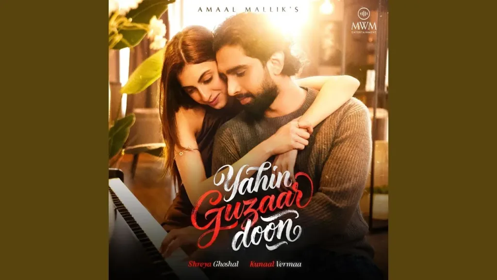 Yahin Guzaar Doon Lyrics - Amaal Mallik, Shreya Ghoshal