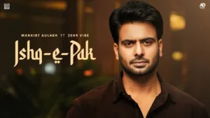 Ishq e Pak Lyrics - Mankirt Aulakh
