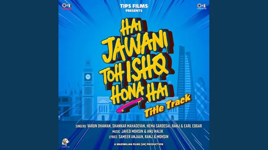 Hai Jawani Toh Ishq Hona Hai (Title Track) Lyrics