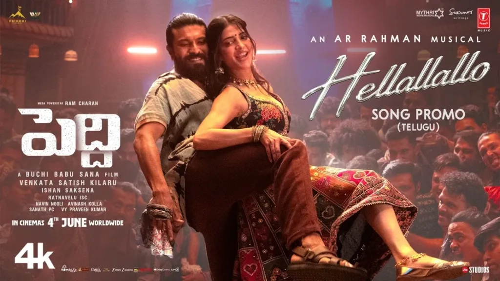 Hellallallo Lyrics - Peddi (Telugu) Ram Charan, Shruthi Haasan