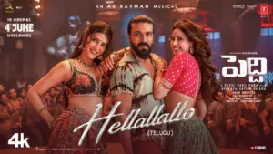 Hellallallo Lyrics - Peddi (Telugu) Ram Charan, Shruthi Haasan