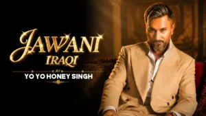 Jawani Iraqi Lyrics Yo Yo Honey Singh