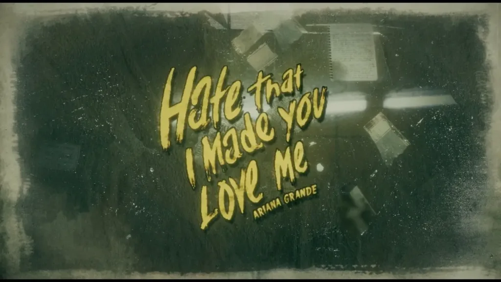 hate that i made you love me Lyrics - Ariana Grande