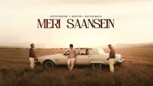 Meri Saansein Lyrics - Aditya Rikhari, Rauhan Malik