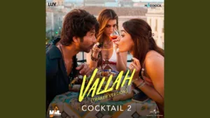 Vallah Lyrics - Cocktail 2