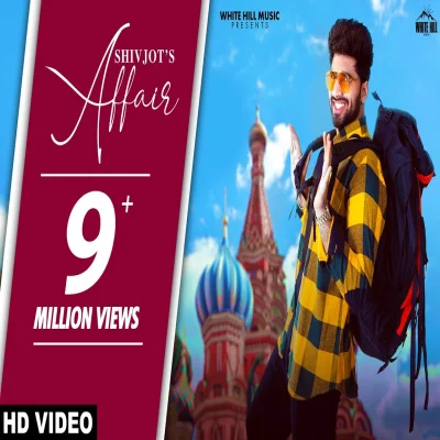 Affair Lyrics - Shivjot