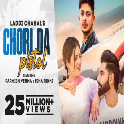Chori Da Pistol Lyrics - Laddi Chahal