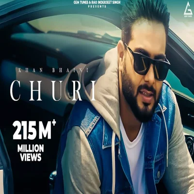 Churi Lyrics - Khan Bhaini, Shipra Goyal