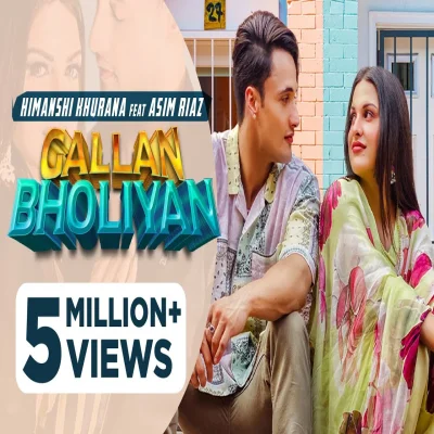 Gallan Bholiyan Lyrics - Himanshi Khurana
