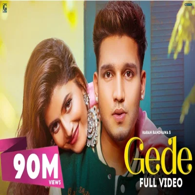 Gede Lyrics - Karan Randhawa, Simar Kaur