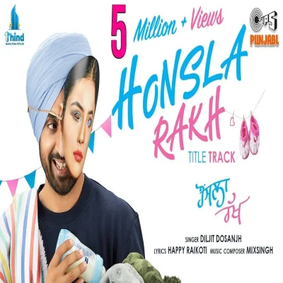 Honsla Rakh Title Track Lyrics - Diljit Dosanjh
