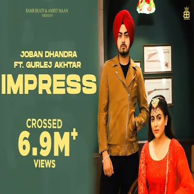 Impress Lyrics - Joban Dhandra, Gurlej Akhtar