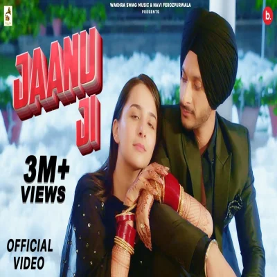 Jaanu Ji Lyrics - Navjeet