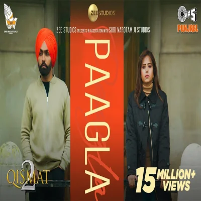 Paagla Lyrics - Qismat 2 | B Praak, Asees Kaur