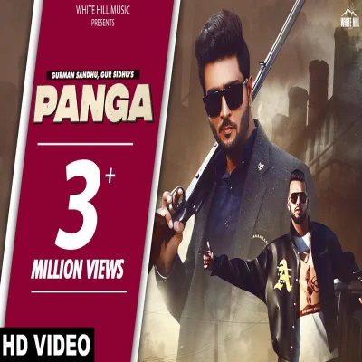 Panga Lyrics - Gurman Sandhu, Gur Sidhu